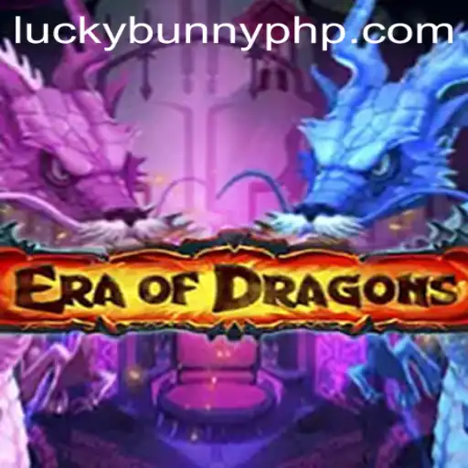 Exploring 'EraOfDragons': A Fantasy Adventure with a Twist of 'LuckyBunny'